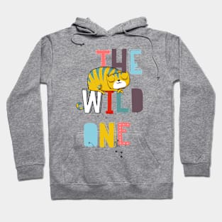 the wild one Hoodie